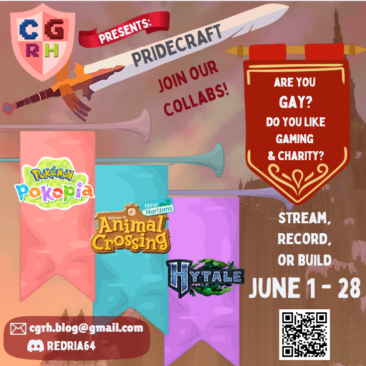 CGRH Presents: PRIDECRAFT Join our collabs! Are you GAY? Do you like gaming and charity? Stream, record, or build June 1-28 We're designing in Pokemon Pokopia, Animal Crossing, and Hytale email cgrh.blog@gmail.com or message Redria 64 on discord for more information.